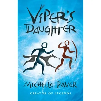 Viper's Daughter - Michelle Paver