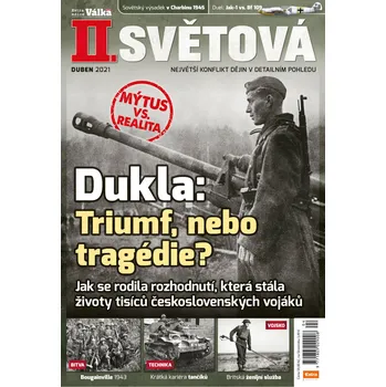 Časopis II. světová 4/2021 - Dukla: Triumf, nebo tragédie?