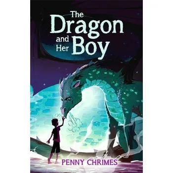 The Dragon and Her Boy - Chrimes, Penny