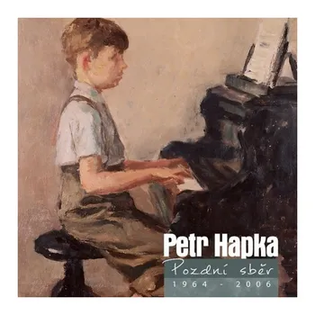 Česká hudba Pozdní sběr 1964-2006 - Petr Hapka [2CD]