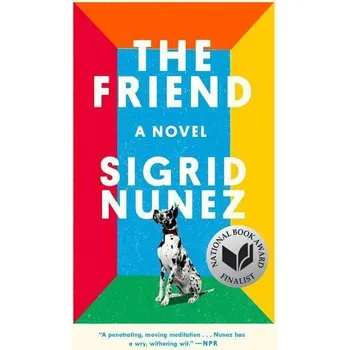 The Friend - Sigrid Nunez