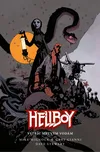 Hellboy: Vstříc mrtvým vodám - Mike…