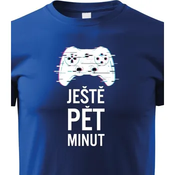 Chlapecké tričko Dětské tričko - Ještě pět minut, Barva Modrá, Velikost 134 cm/8 roků, Canvas Dětské tričko Bezvatriko.cz 0788