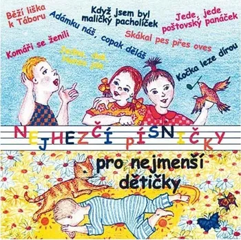 Česká hudba Nejhezčí písničky pro nejmenší dětičky - Various [CD]