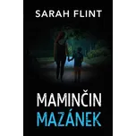 Maminčin mazánek - Sarah Flint (2017)…