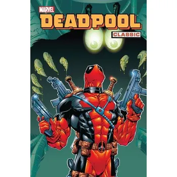 DEADPOOL CLASSIC TOM 3 - JOE KELLY