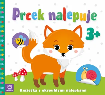 Prcek nalepuje 3+: Knížečka s okrouhlými nálepkami - Agnieszka Bator, Sylwia Izdebska (2020, brožovaná)