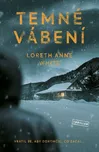 Temné vábení - Loreth Anne White (2020,…