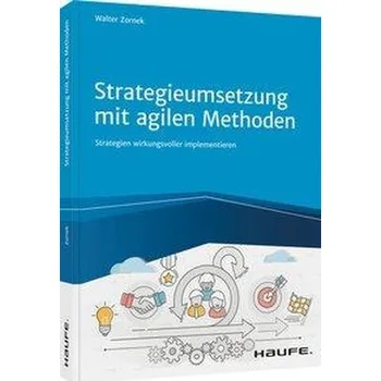 Agile Strategieumsetzung - Zornek, Walter