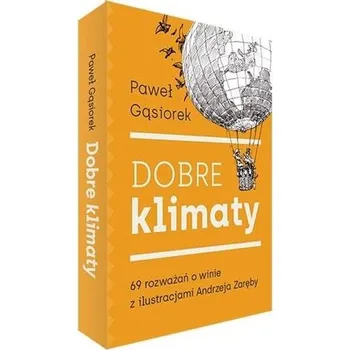 Dobre klimaty - Paweł Gąsiorek