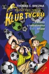 Klub Tygrů: Fantom z fotbalového hřiště…