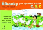 Říkanky pro upevnění hlásek C, S, Z -…