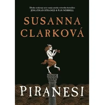Piranesi - Susanna Mary Clarková (2021, pevná)