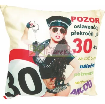 Žertovný předmět Polštářek jubileum PŘEKROČIL JSI 30