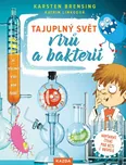 Tajuplný svět virů a bakterií - Karsten…