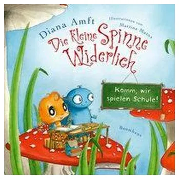 První čtění Die kleine Spinne Widerlich - Komm, wir spielen Schule! (Mini-Ausgabe) - Amft, Diana