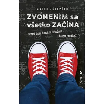 Zvonením sa všetko začína - Zákopčan Marek