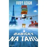 Babičky na tahu - Judy Leigh (2021,…