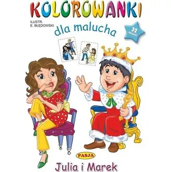 První čtění Kolorowanki dla malucha - Julia i Marek - Błędowski Ernest