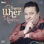Franta Uher - Kořeny [CD]