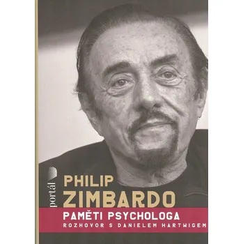 Philip Zimbardo: Paměti psychologa:…