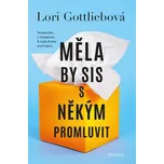 Měla by sis s někým promluvit - Lori…