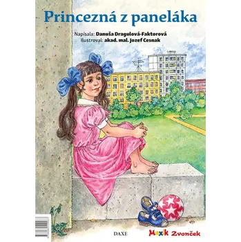 Pohádka Princezná z paneláka - Danuša Dragulová-Faktorová