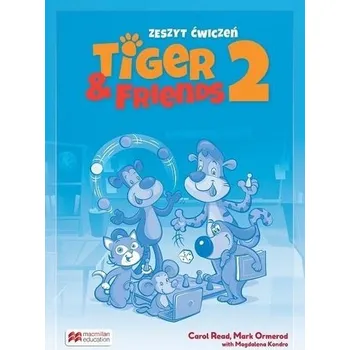 Anglický jazyk Tiger & Friends 2 WB + kod Student's App MACMILLAN - Carol Read, Mark Ormerod, Magdalena Kondro