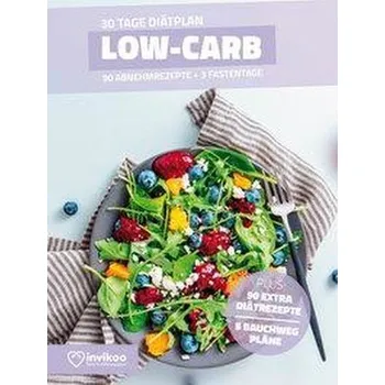 Low Carb Diät - Ernährungsplan zum Abnehmen für 30 Tage - Kmiecik, Peter