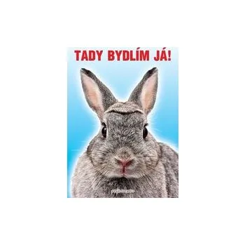 Grel tabulka tady bydlím já králík zakrslý
