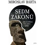 Sedm zákonů: Jak se civilizace rodí,…