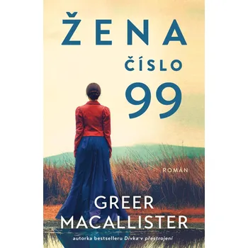 Žena číslo 99 - Greer Macallister…