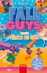 Fall Guys: Neoficiální příručka pro…