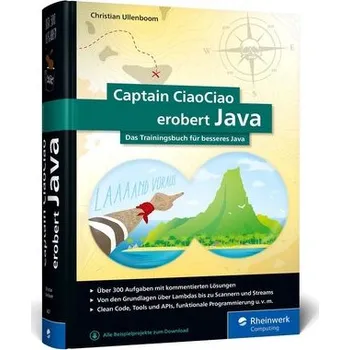 Technika Captain CiaoCiao erobert Java - Ullenboom, Christian