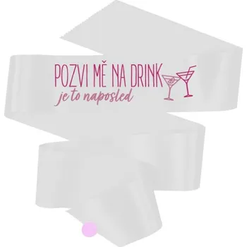 Party dekorace Šerpa s potiskem Pozvi mě na drink