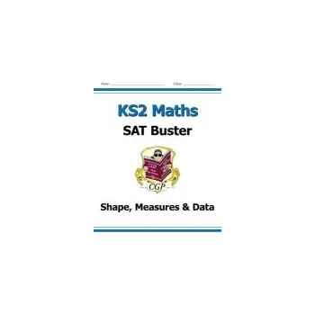 Matematika KS2 Maths SAT Buster: Geometry, Measures & Statistics - Book 1 (for the 2026 tests) - CGP Books