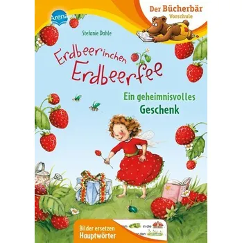 První čtění Erdbeerinchen Erdbeerfee. Ein geheimnisvolles Geschenk - Dahle Stefanie