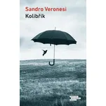 Kolibřík - Sandro Veronesi (2021, pevná)