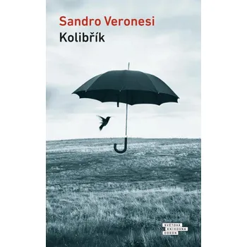 Kolibřík - Sandro Veronesi (2021, pevná)