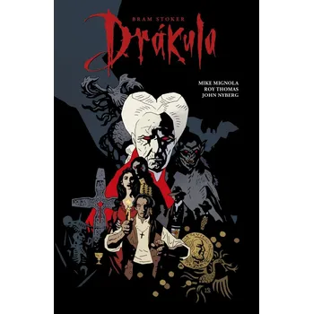 Drákula - Mike Mignola, Roy Thomas…