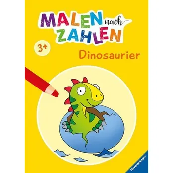 První čtění Malen nach Zahlen ab 3 Jahren: Dinosaurier - Pahl, Simone