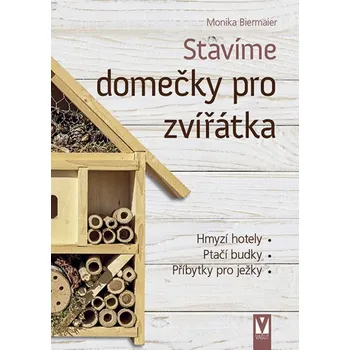 Stavíme domečky pro zvířátka: Hmyzí…