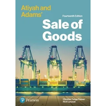 Cizojazyčná kniha Atiyah and Adams' Sale of Goods - Canavan, Rick a Twigg-Flesner, Christian