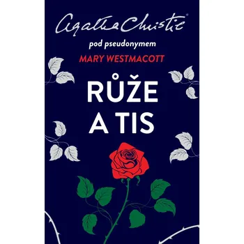 Růže a tis - Agatha Christie (2021, pevná)