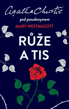 Růže a tis - Agatha Christie (2021, pevná)