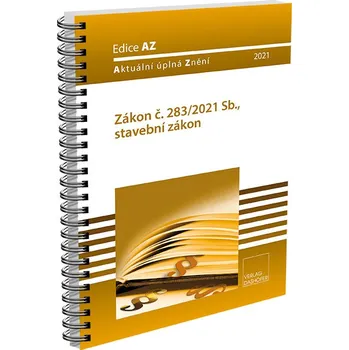 Nový stavební zákon č. 283/2021 Sb. - Verlag Dashöfer