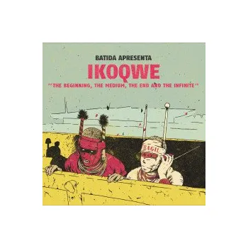 Zahraniční hudba Beginning, The Medium, The End And The Infinite - Ikoqwe [CD]