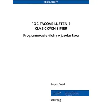 Počítačové lúštenie klasických šifier