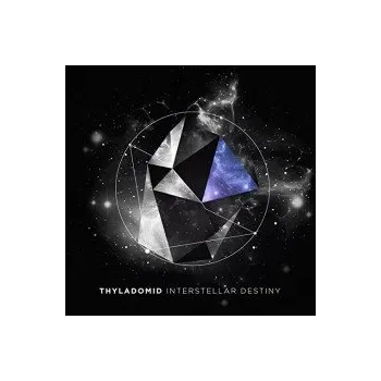 Zahraniční hudba Interstellar Destiny / Digipack - Thyladomid [CD]