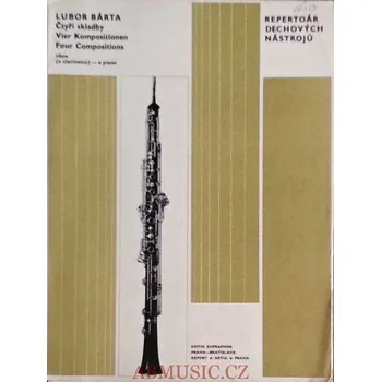 Repertoár dechových nástrojů - Lubor Bárta - Čtyři skladby (Noty pro klarinet)